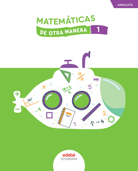 MATEMATICAS 1 ESO ANDALUCIA DE OTRA MANERA