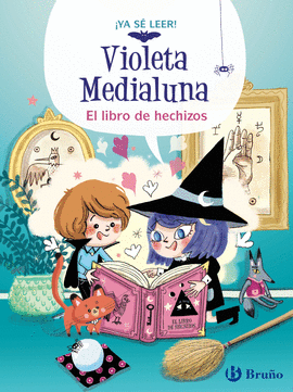 VIOLETA MEDIALUNA N 01 EL LIBRO DE HECHIZOS