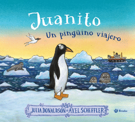 JUANITO UN PINGUINO VIAJERO