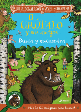 GRUFALO Y SUS AMIGOS BUSCA Y ENCUENTRA