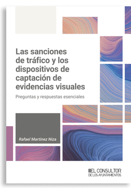 SANCIONES DE TRAFICO Y LOS DISPOSITIVOS DE CAPTACION DE EVIDENCIAS VISUALES LAS