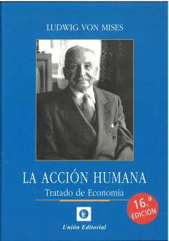 ACCION HUMANA TRATADO DE ECONOMIA