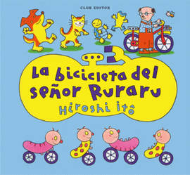 BICICLETA DEL SEÑOR RURARU LA