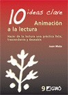 ANIMACION A LA LECTURA 10 IDEAS CLAVE