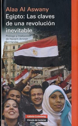 EGIPTO LAS CLAVES DE UNA REVOLUCION INEVITABLE