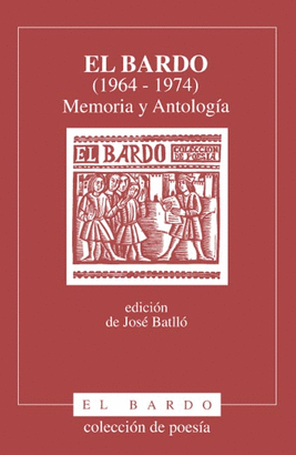 BARDO 1964 1974 MEMORIA Y ANTOLOGIA