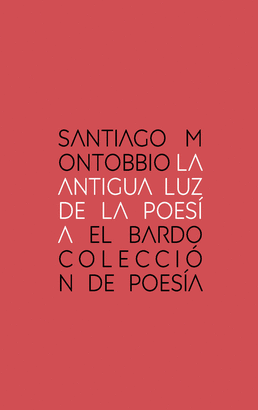 ANTIGUA LUZ DE LA POESIA LA