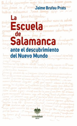 ESCUELA DE SALAMANCA ANTE EL DESCUBRIMIENTO DEL NUEVO MUNDO LA