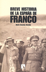 BREVE HISTORIA DE LA ESPAÑA DE FRANCO