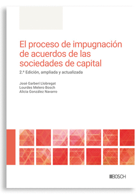 PROCESO DE IMPUGNACION DE ACUERDOS DE LAS SOCIEDADES DE CAPITAL EL