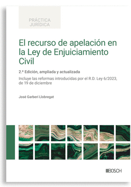 RECURSO DE APELACION EN LA LEY DE ENJUICIAMIENTO CIVIL EL