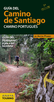 GUIA DEL CAMINO DE SANTIAGO CAMINO PORTUGUES