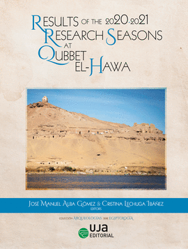 RESULTS OF THE 2020 2021 RESEARCH SEASONS AT QUBBET EL HAWA