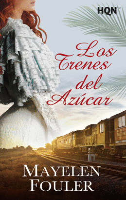 TRENES DEL AZÚCAR LOS