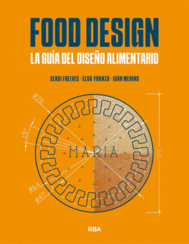 FOOD DESIGN LA GUIA DEL DISEÑO ALIMENTARIO