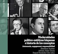 MODERNIDADES POLITICO ESTETICAS HISPANAS E HISTORIA DE LOS CONCEPTOS