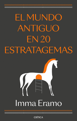 MUNDO ANTIGUO EN 20 ESTRATAGEMAS EL