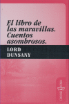 LIBRO DE LAS MARAVILLAS CUENTOS ASOMBROSOS EL