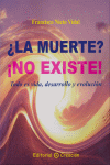 MUERTE NO EXISTE LA