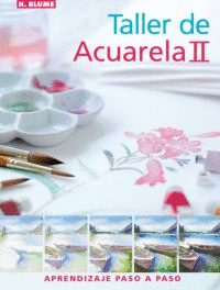 TALLER DE ACUARELA II