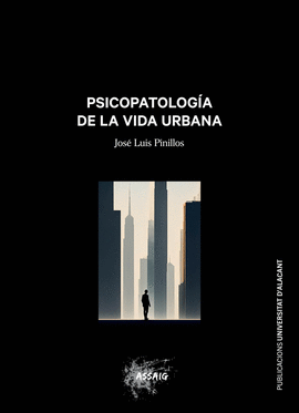 PSICOPATOLOGIA DE LA VIDA URBANA