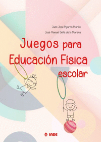 JUEGOS PARA EDUCACION FISICA ESCOLAR