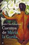 CUENTOS DE MARIA LA GORDA