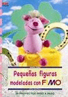 PEQUEÑAS FIGURAS MODELADAS CON FIMO