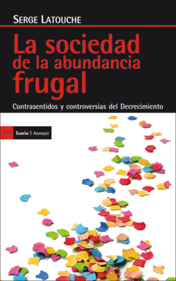 SOCIEDAD DE LA ABUNDANCIA FRUGAL LA