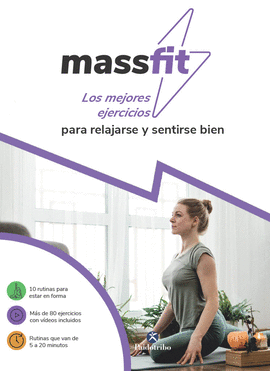 MASSFIT LOS MEJORES EJERCICIOS PARA RELAJARSE Y SENTIRSE BIEN