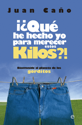 QUE HE HECHO YO PARA MERECER ESTOS KILOS