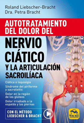 AUTOTRATAMIENTO DEL DOLOR DEL NERVIO CIATICO Y LA ARTICULACION SACROILIACA