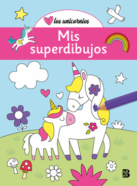 MIS SUPERDIBUJOS LOS UNICORNIOS