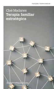 TERAPIA FAMILIAR ESTRATEGICA